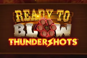 Playtech : Ready to Blow Thundershots - TERRABET168